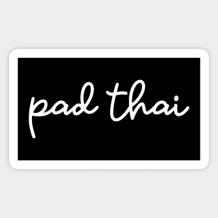 pad thai - white Magnet